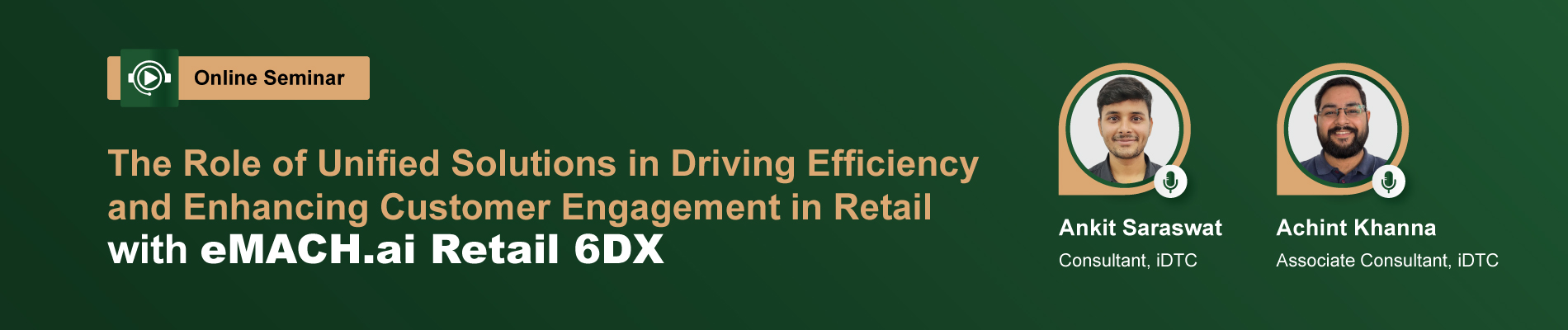 The Role of Unified Solutions in Driving Efficiency and Enhancing Customer Engagement in Retail with eMACH.ai Retail 6DX 